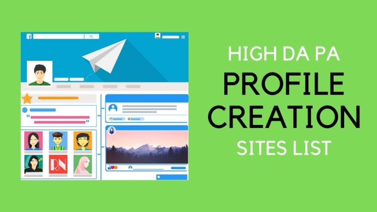 High DA Profile Creation Sites List 2022